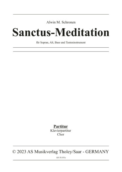 Schronen, Sanctus Meditation