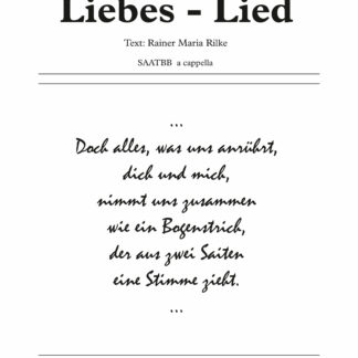 Schronen/Rilke, Liebeslied